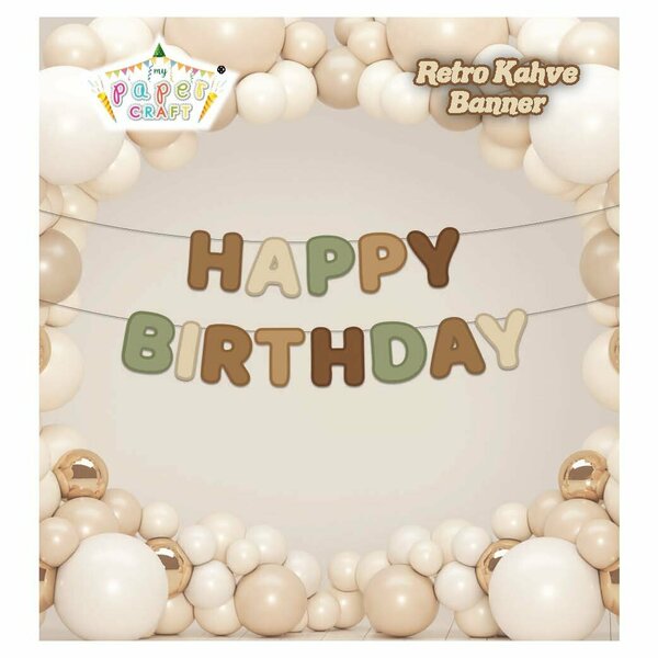 ÖZEL KESİM HAPPY BIRTHDAY RETRO KAHVE BANNER ÖZEL KESİM HAPPY BIRTHDAY RETRO KAHVE BANNER