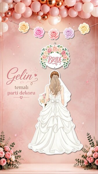 GELİN TEMALI PARTİ DEKORU GELİN TEMALI PARTİ DEKORU