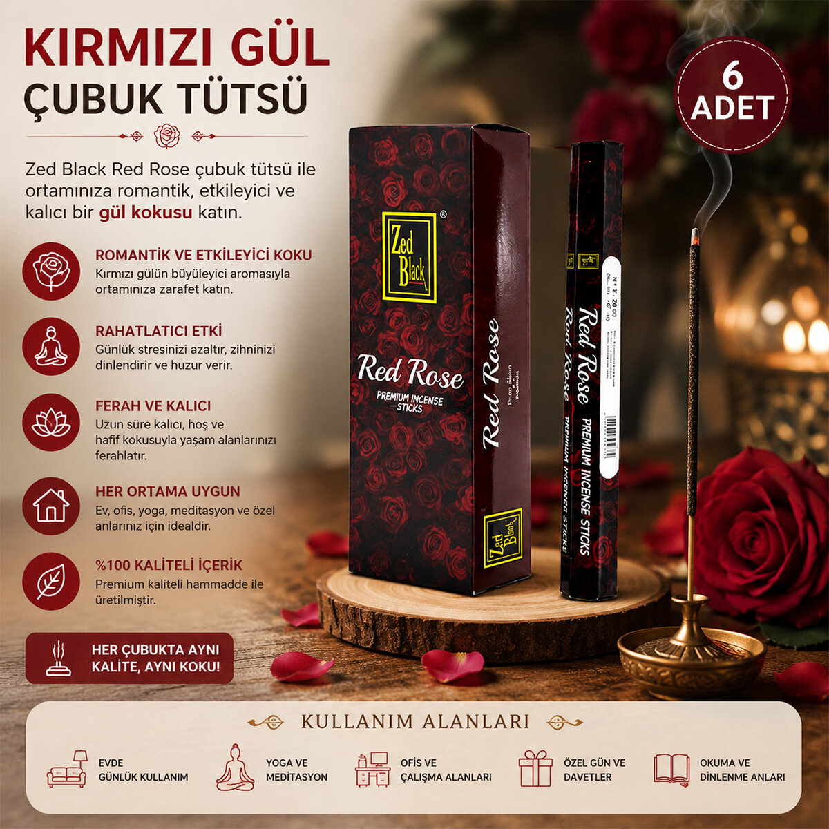 ZED BLACK ( ROSE & KIRMIZI GÜL ) ( ÇUBUK ) TÜTSÜ*6X50 ZED BLACK ( ROSE & KIRMIZI GÜL ) ( ÇUBUK ) TÜTSÜ*6X50