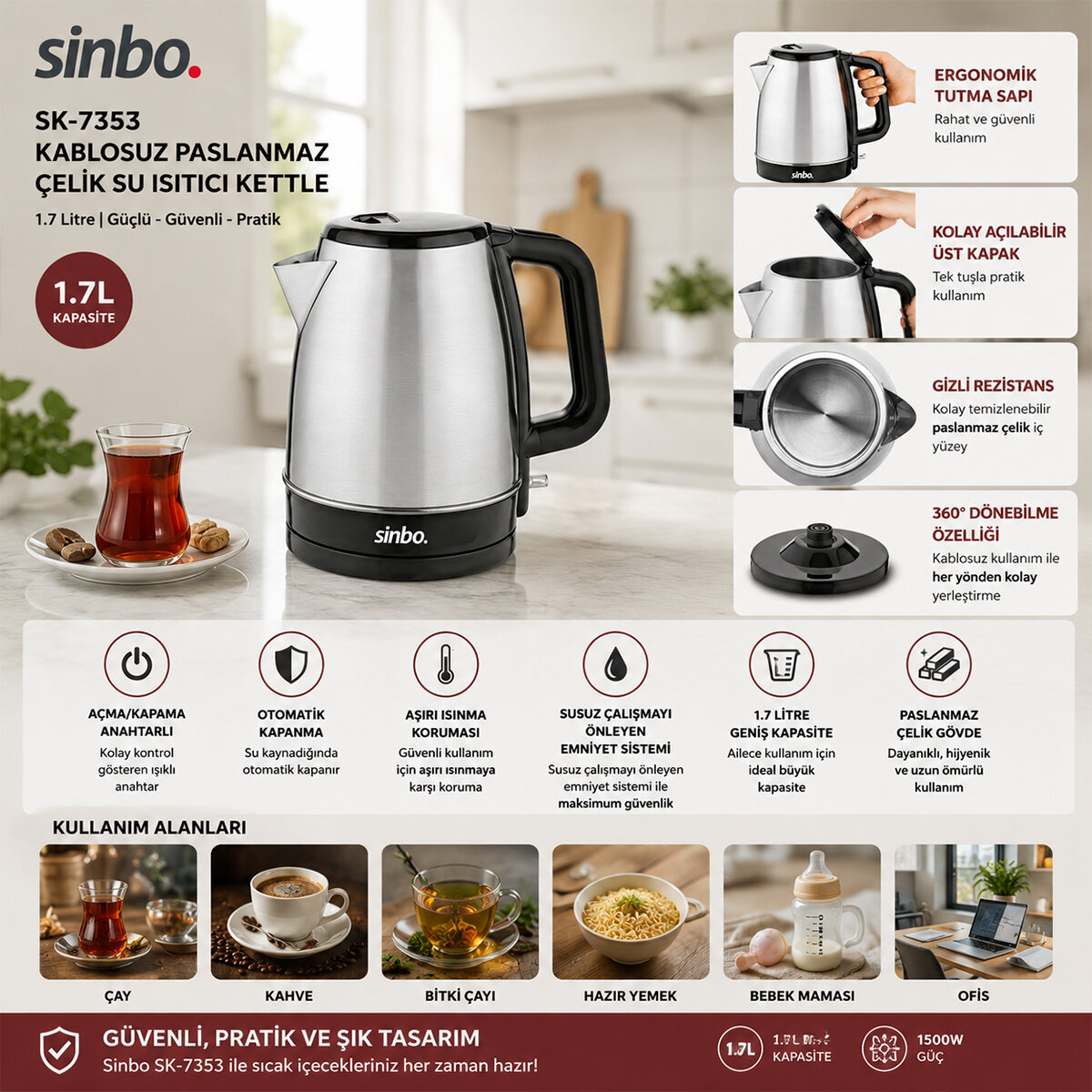 SİNBO SK-7353 ( PASLANMAZ ) KABLOSUZ SU ISITICI ÇELİK KETTLE ( 1.7LT )*8