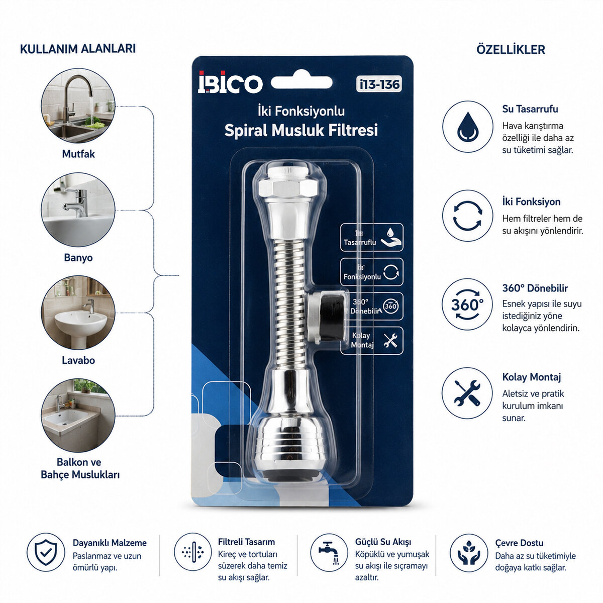 İBİCO İ13-136 MUSLUK UCU FİLTRESİ ( 2 FONKSİYONLU ) ( SPİRALLİ YAYLI & 360° DERECE DÖNEBİLEN BAŞLIK ) ( 16-19MM CAŞLIK ÇAPI )*12X25 İBİCO İ13-136 MUSLUK UCU FİLTRESİ ( 2 FONKSİYONLU ) ( SPİRALLİ YAYLI & 360° DERECE DÖNEBİLEN BAŞLIK ) ( 16-19MM CAŞLIK ÇAPI )*12X25