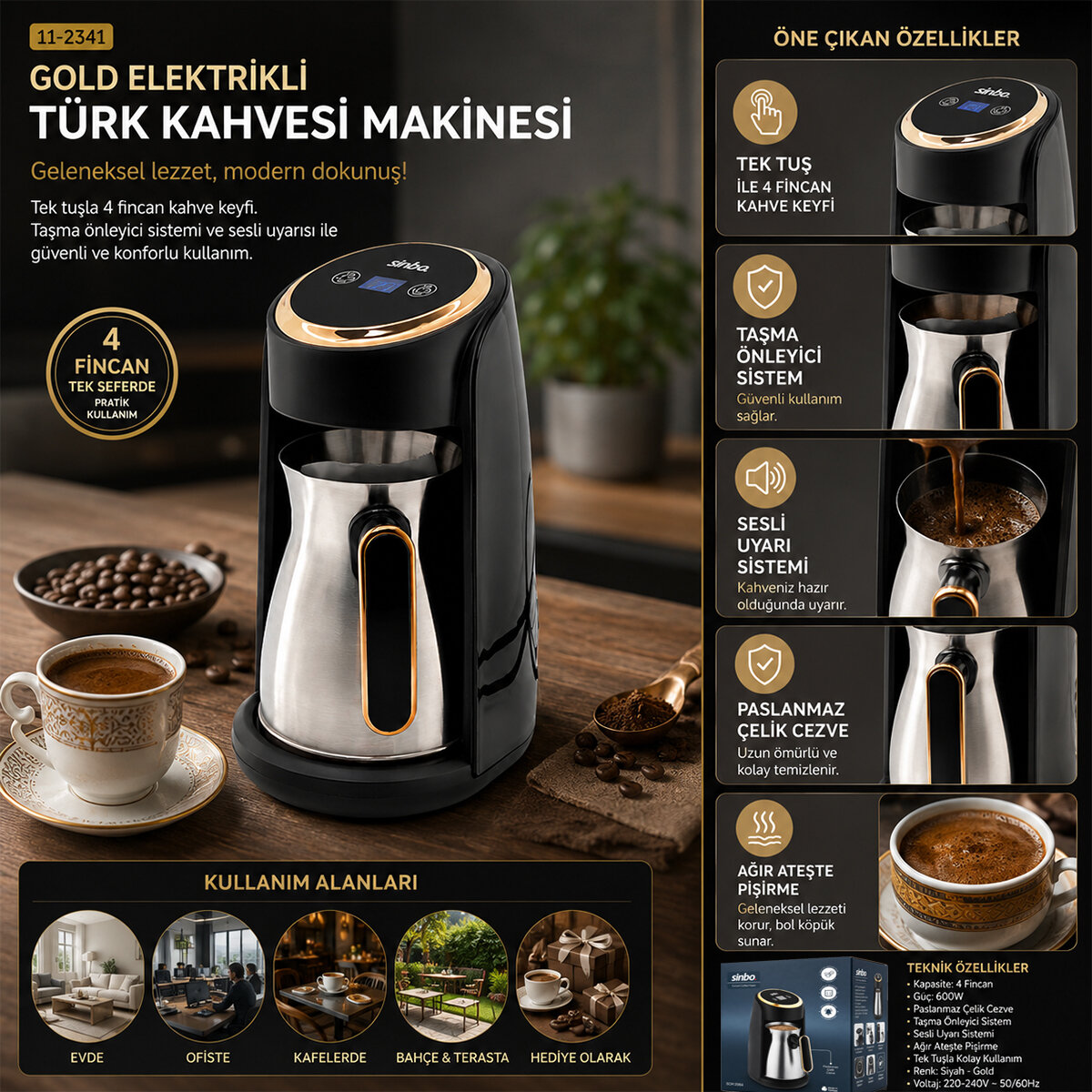 SİNBO SCM-2984 GOLD ELEKTRİKLİ TÜRK KAHVESİ MAKİNESİ ( 4 FİNCAN ) (SESLİ UYARI & TAŞMA ÖNLEYİCİ SİSTEM)*4 SİNBO SCM-2984 GOLD ELEKTRİKLİ TÜRK KAHVESİ MAKİNESİ ( 4 FİNCAN ) (SESLİ UYARI & TAŞMA ÖNLEYİCİ SİSTEM)*4