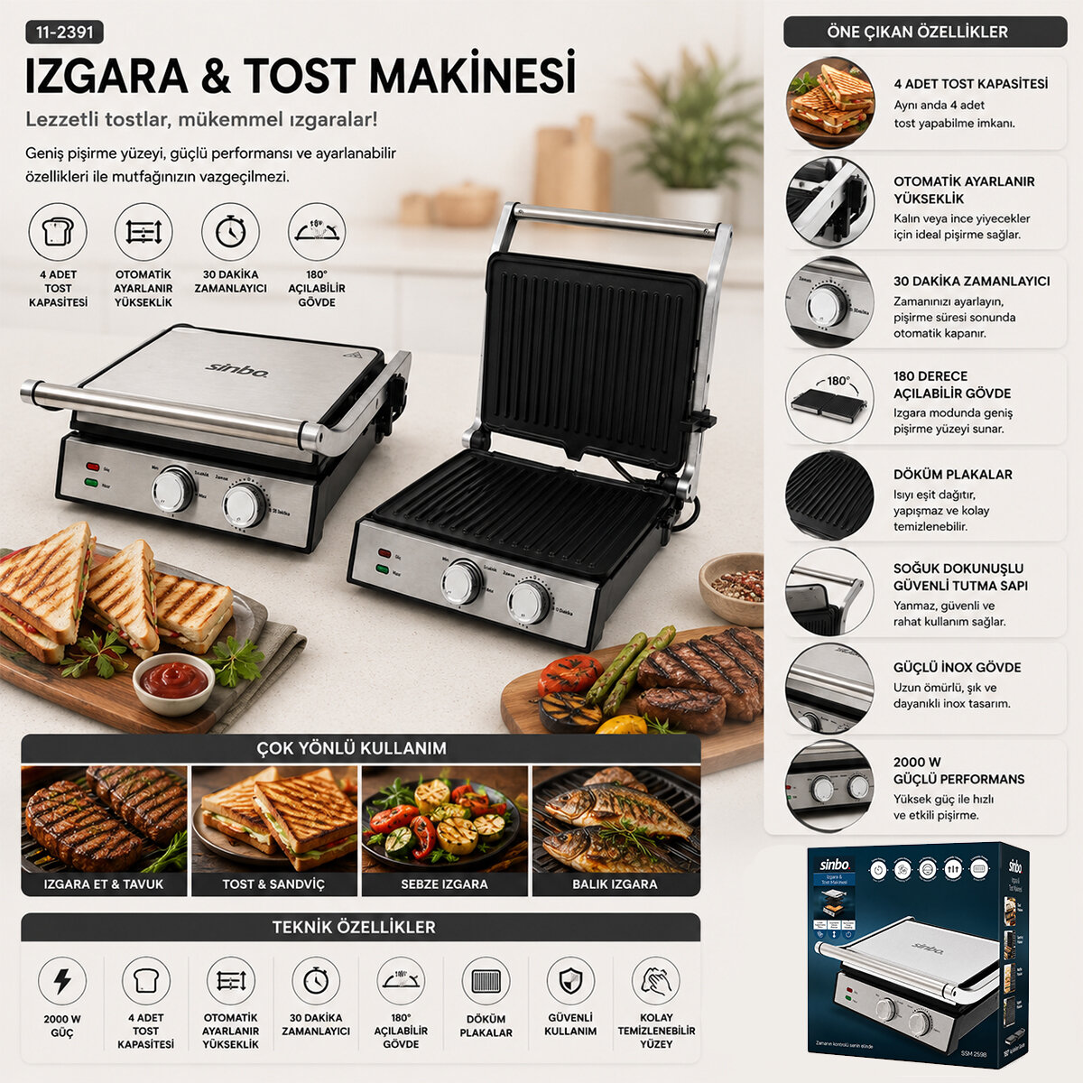 SİNBO SSM-2598 IZGARA VE TOST MAKİNESİ ( 4 DİLİM ) ( YAPIŞMAZ YÜZEY ) (2000W)*2 SİNBO SSM-2598 IZGARA VE TOST MAKİNESİ ( 4 DİLİM ) ( YAPIŞMAZ YÜZEY ) (2000W)*2