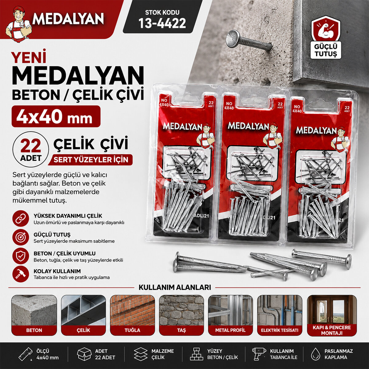 MEDALYAN DL-21 ( 4X40 ) ( 22PCS ) ( BETON ) ÇELİK ÇİVİ*12X12 MEDALYAN DL-21 ( 4X40 ) ( 22PCS ) ( BETON ) ÇELİK ÇİVİ*12X12