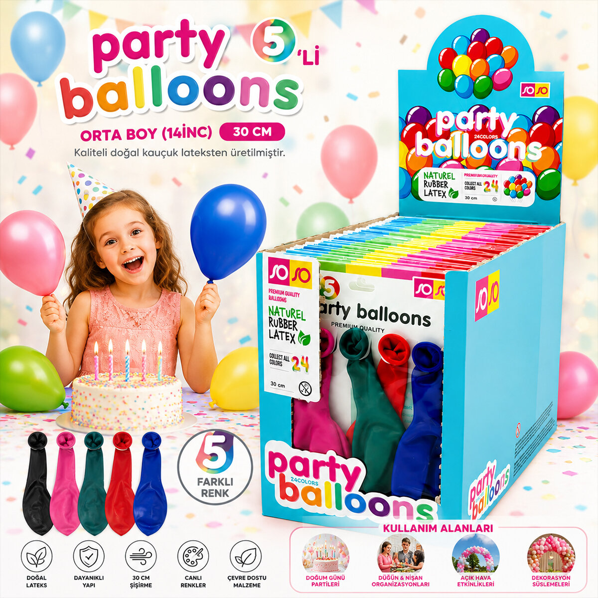 SOSO PARTY BALLOONS ( 5PCS ) ORTA BOY ( RENKLİ & 30CM ) PARTY BALON*30X15