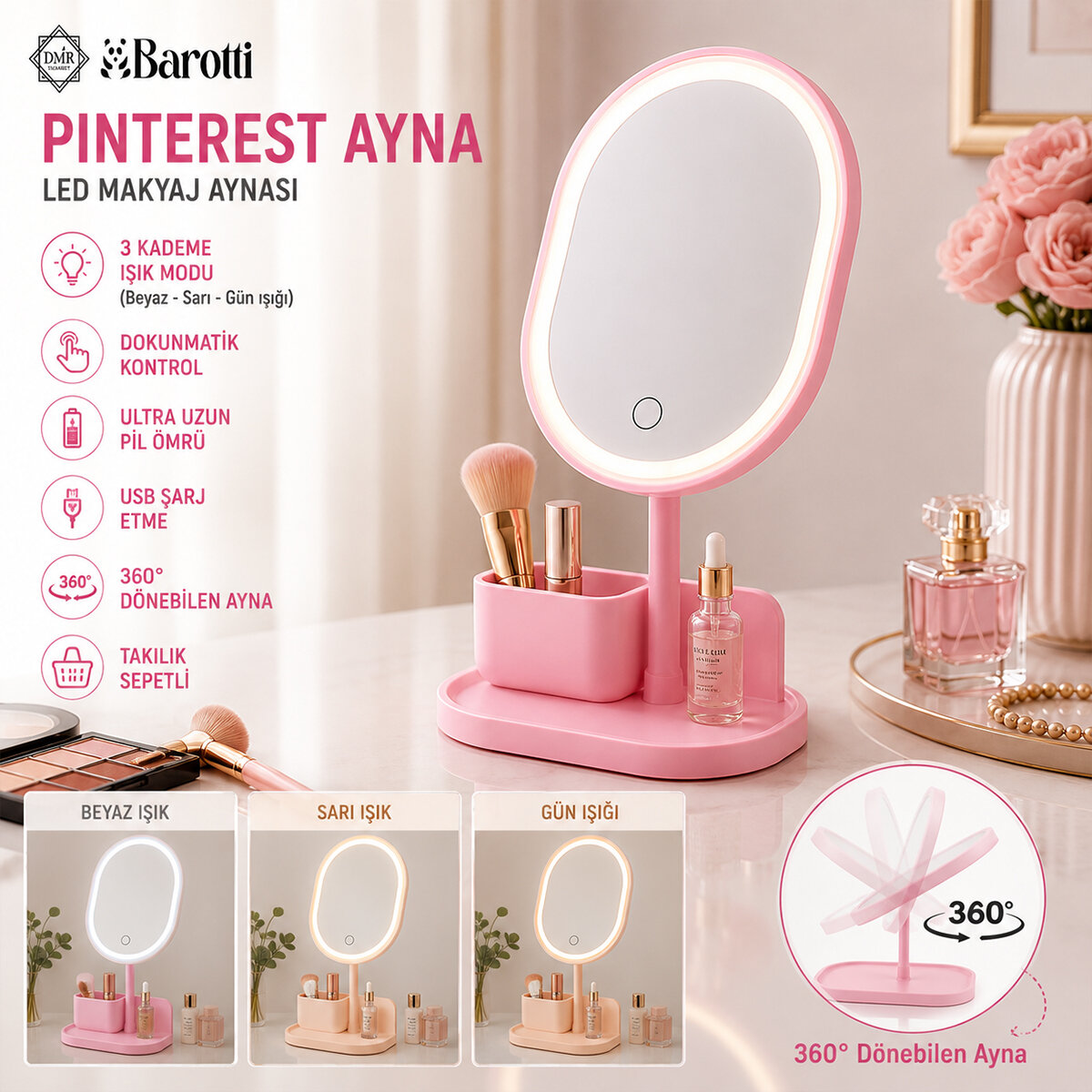 BAROTTİ DMR-9052 ( OVAL ) ( USB ŞARJLI ) ( 3 KADEME ) DOKUNMATİK LED MAKYAJ AYNASI (18.5CM&15.5CM) (360°) (RENKLİ PLS.) (TAKILIK SEPETLİ=19X14CM AYAK=18CM)*60 BAROTTİ DMR-9052 ( OVAL ) ( USB ŞARJLI ) ( 3 KADEME ) DOKUNMATİK LED MAKYAJ AYNASI (18.5CM&15.5CM) (360°) (RENKLİ PLS.) (TAKILIK SEPETLİ=19X14CM AYAK=18CM)*60