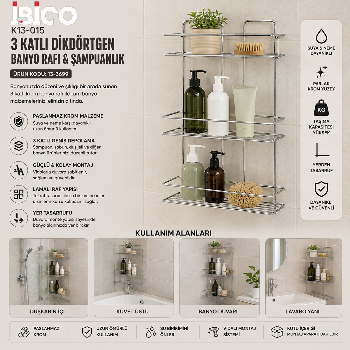 İBİCO K13-016 ( 3 KATLI & DİKDÖRTGEN ) ( KROM ) ( METAL ) BANYO KÖŞELİK & DUŞKABİN RAF & ŞAMPUANLIK*12=K İBİCO K13-016 ( 3 KATLI & DİKDÖRTGEN ) ( KROM ) ( METAL ) BANYO KÖŞELİK & DUŞKABİN RAF & ŞAMPUANLIK*12=K