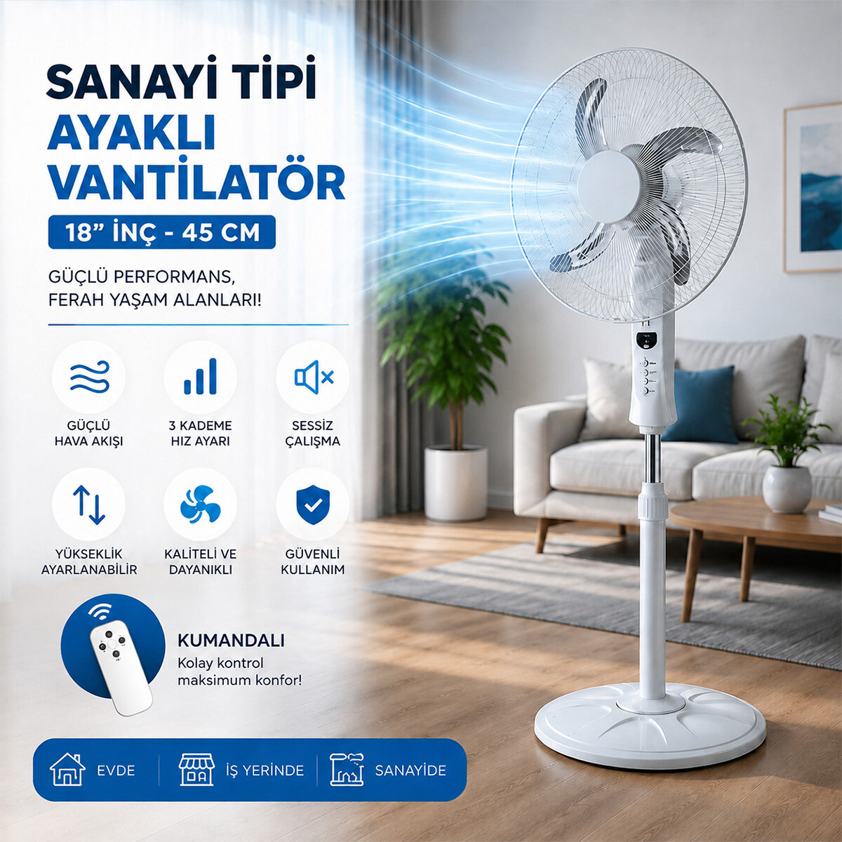 ( SP-53 ) SAHİP ( KUMANDALI ) (18" İNC) (45 CM) (SANAYİ TİPİ) AYAKLI VANTİLATÖR (5-METAL PERVANE) (3-KADEME HIZ) (65W) (Y:137CM) FAN*1 ( SP-53 ) SAHİP ( KUMANDALI ) (18" İNC) (45 CM) (SANAYİ TİPİ) AYAKLI VANTİLATÖR (5-METAL PERVANE) (3-KADEME HIZ) (65W) (Y:137CM) FAN*1