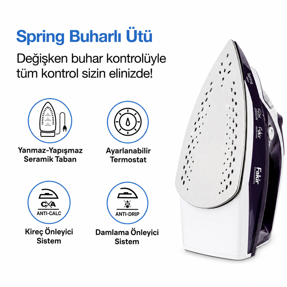 FAKİR SPRING ( PURPLE = MOR ) BUHARLI ÜTÜ SERAMİK TABAN 2600W ( BUHAR 30-120GR)*6 FAKİR SPRING ( PURPLE = MOR ) BUHARLI ÜTÜ SERAMİK TABAN 2600W ( BUHAR 30-120GR)*6