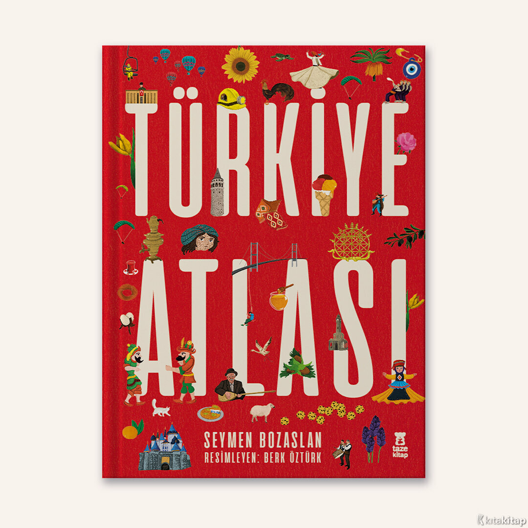 Türkiye Atlası | Seymen Bozaslan | Taze Kitap | 9786259286747